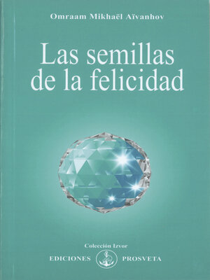 cover image of Las semillas de la felicidad